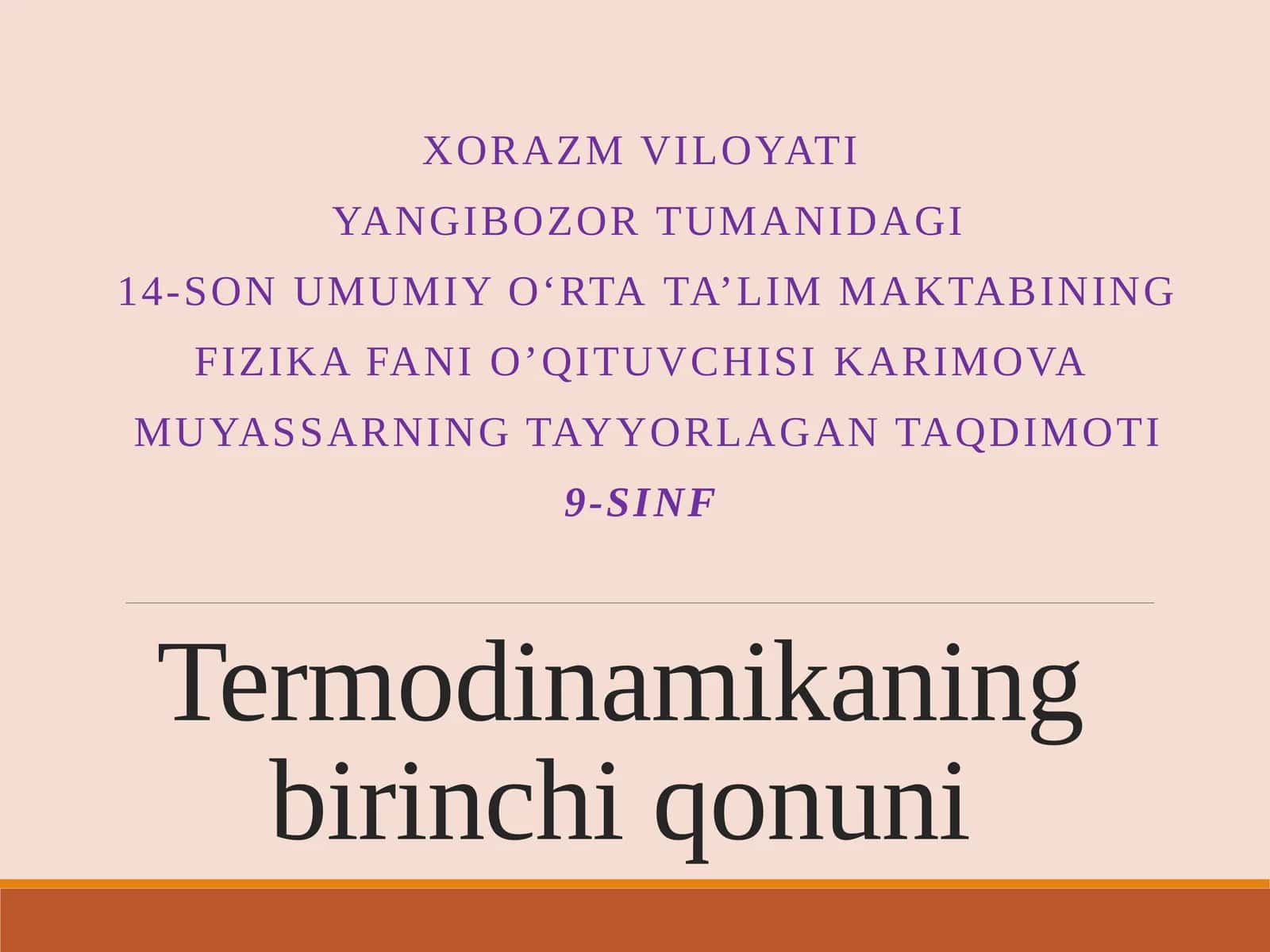 9-sinf Fizika fanidan Termodinamikaning birinchi qonuni mavzusida ochiq dars ishlanma 1