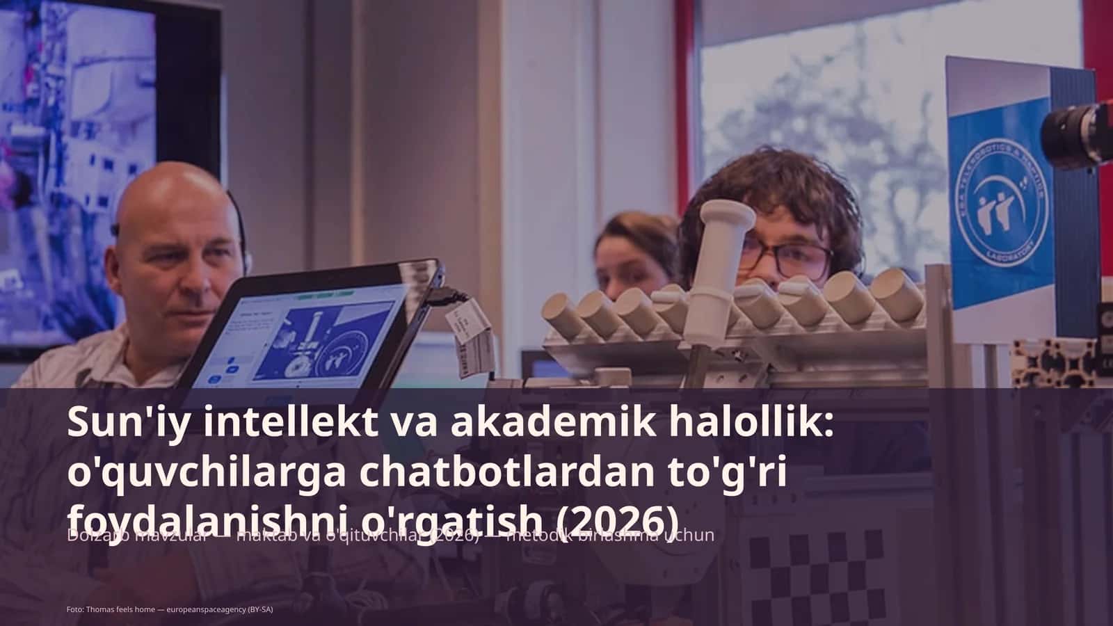 Sun'iy intellekt va akademik halollik: o'quvchilarga chatbotlardan to'g'ri foydalanishni o'rgatish 1