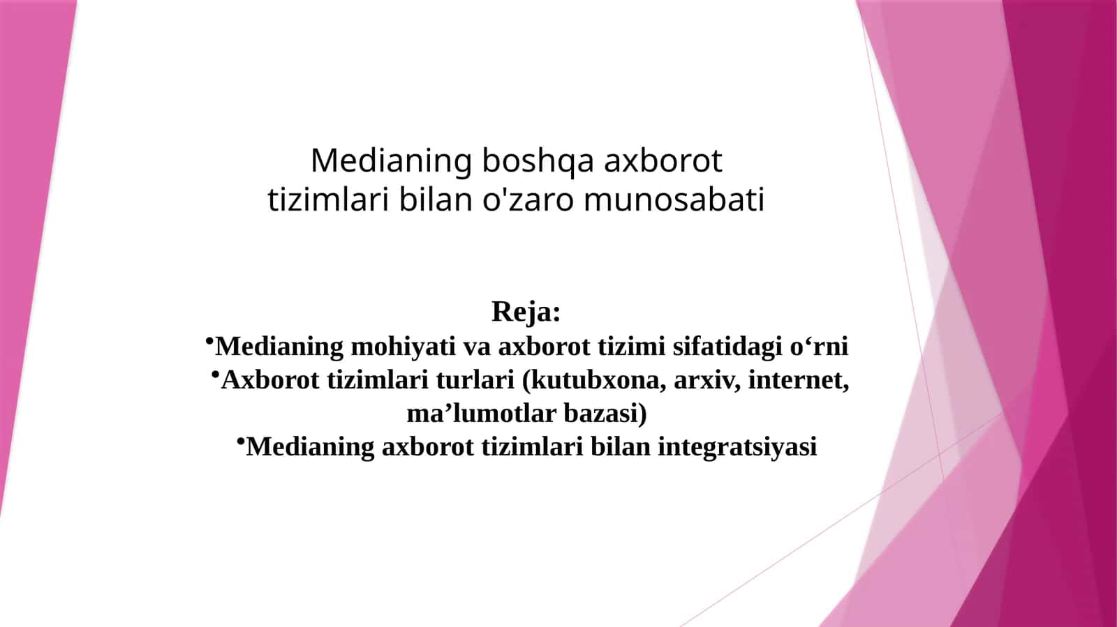 Medianing boshqa axborot tizimlari bilan o'zaro munosabati 1