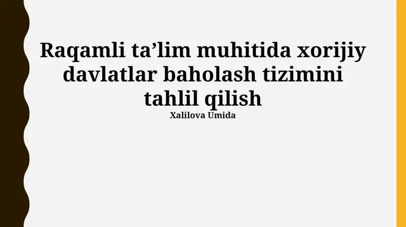 Raqamli taʼlim muhitida xorijiy davlatlar baholash tizimini tahlil qilish 1