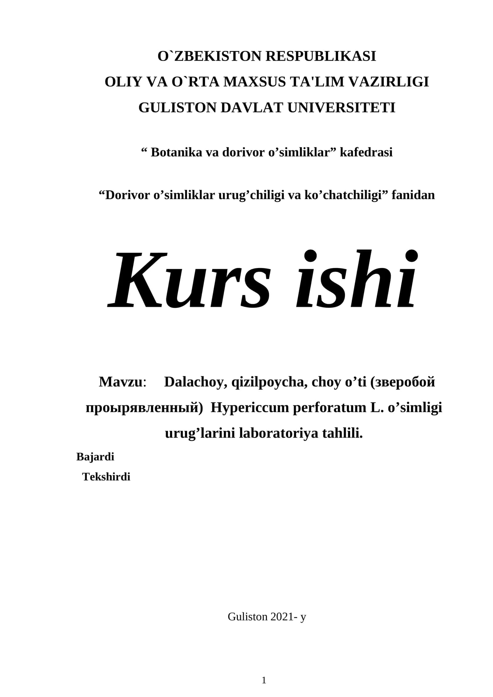 Dalachoy, qizilpoycha, choy o’ti (зверобой проырявленный) Hypericcum perforatum L. o’simligi urug’larini laboratoriya tahlili 1