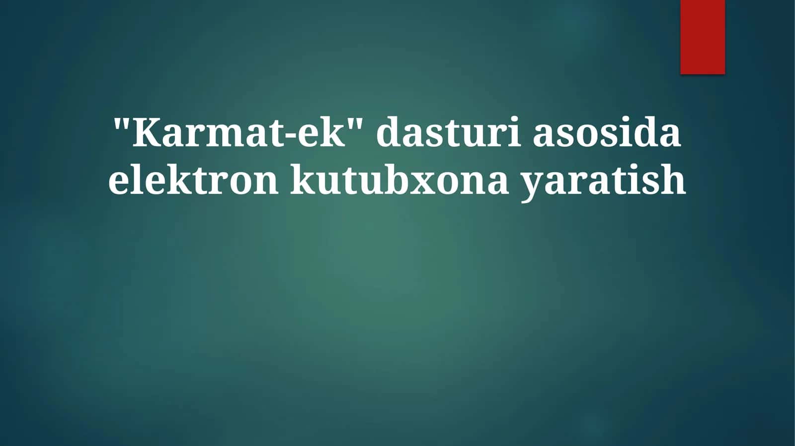 "Karmat-ek" dasturi asosida elektron kutubxona yaratish 1