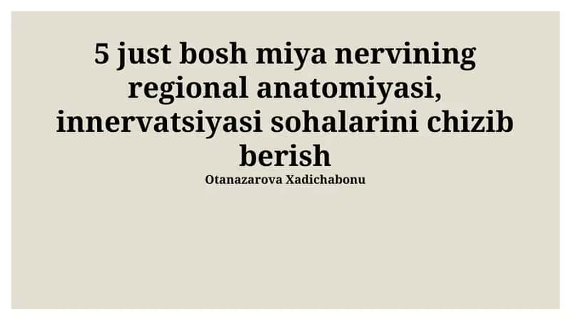 Trigeminal Nervning O'ziga Xosligi 1