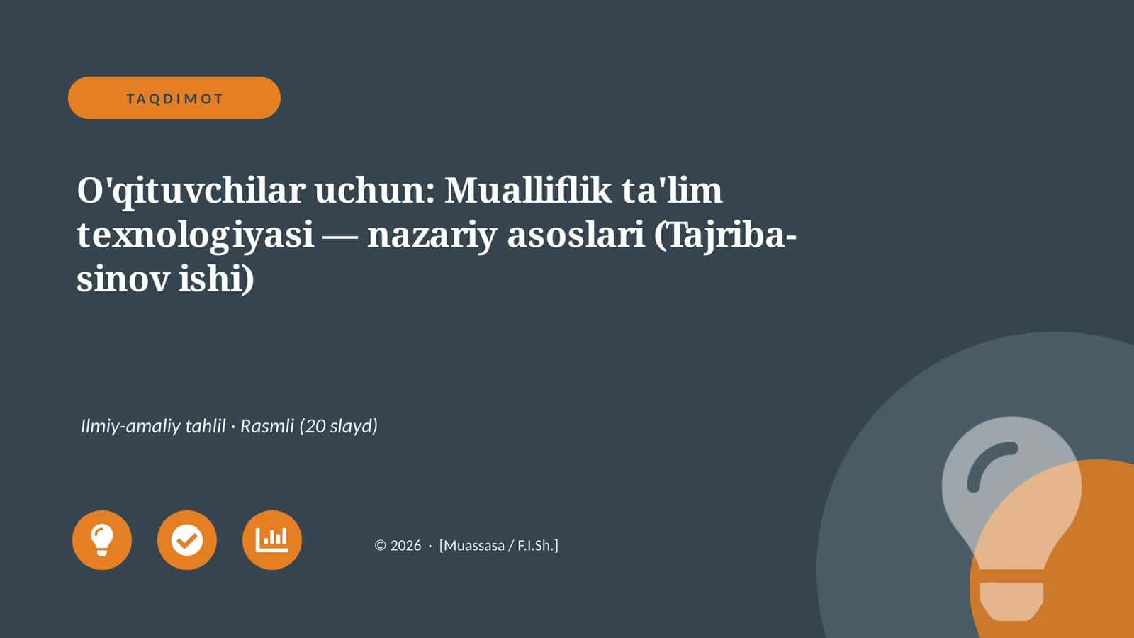 Mualliflik ta'lim texnologiyasi — nazariy asoslari (Tajriba-sinov ishi) 1