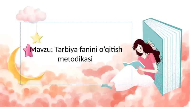 Tarbiyafaninio’qitishmetodikasi 1