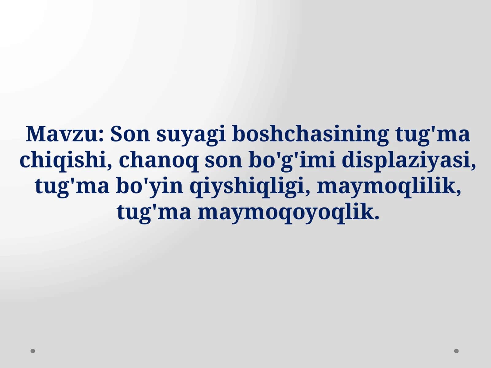 Chanoq-son displaziyasi 1