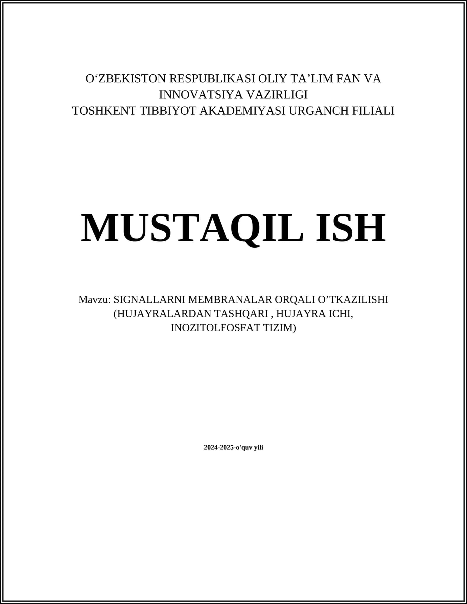 SIGNALLARNI MEMBRANALAR ORQALI O’TKAZILISHI (HUJAYRALARDAN TASHQARI, HUJAYRA ICHI, INOZITOLFOSFAT TIZIM) 1