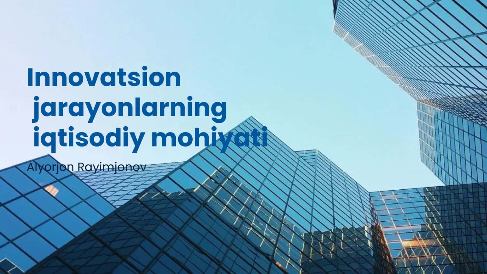 Innovatsion jarayonlarning iqtisodiy mohiyati 1