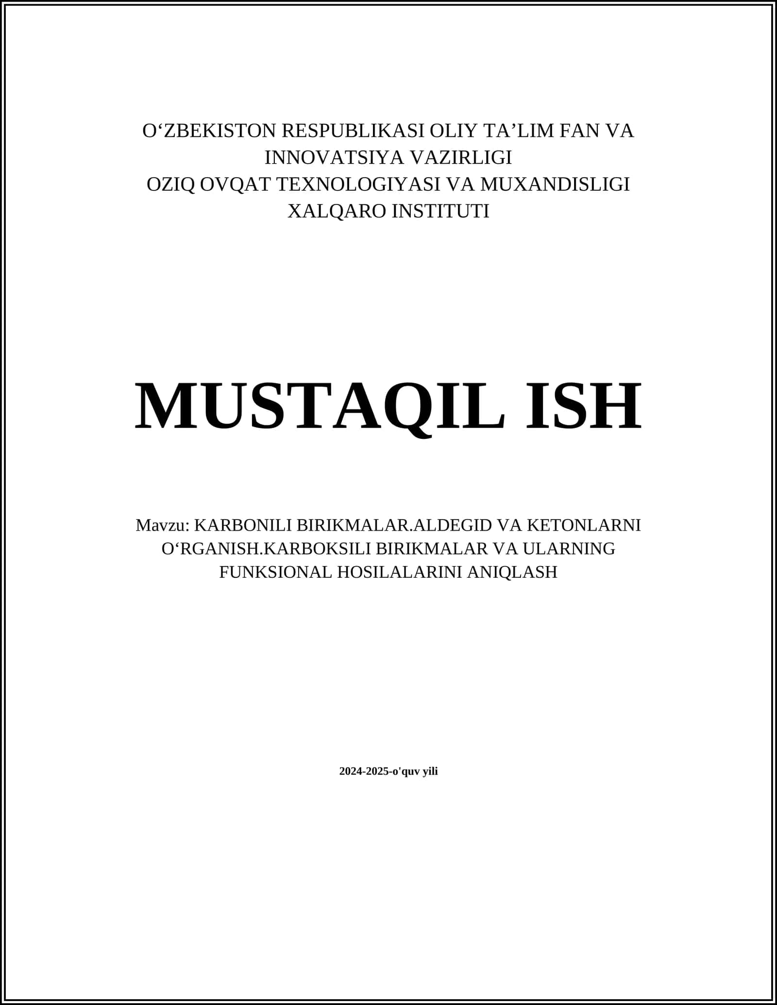 KARBONILI BIRIKMALAR.ALDEGID VA KETONLARNI O‘RGANISH.KARBOKSILI BIRIKMALAR VA ULARNING FUNKSIONAL HOSILALARINI ANIQLASH 1