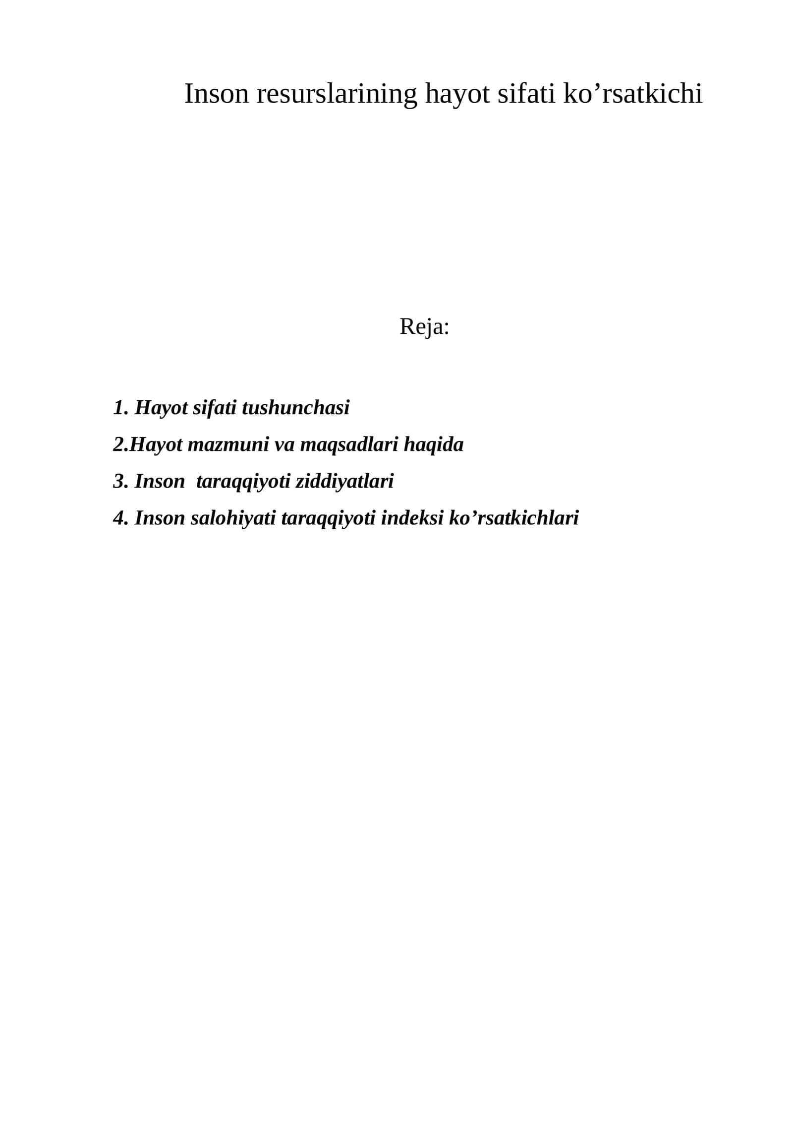 Insоn rеsurslаrining hаyot sifаti ko’rsаtkichi 1