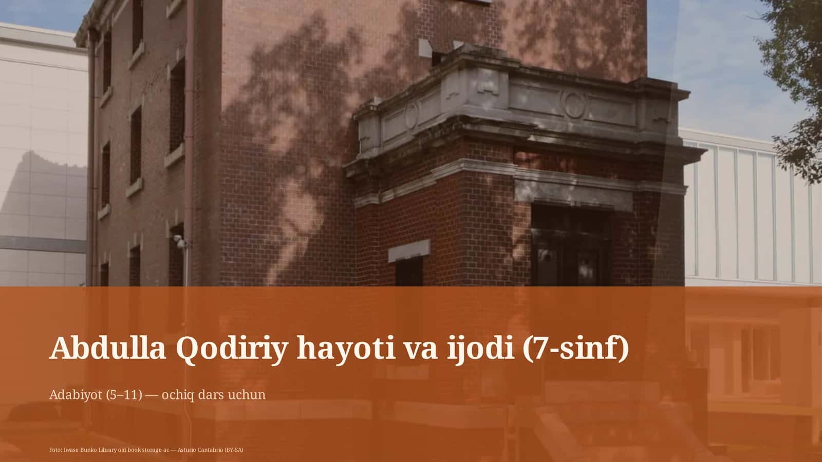 Abdulla Qodiriy hayoti va ijodi (7-sinf) 1