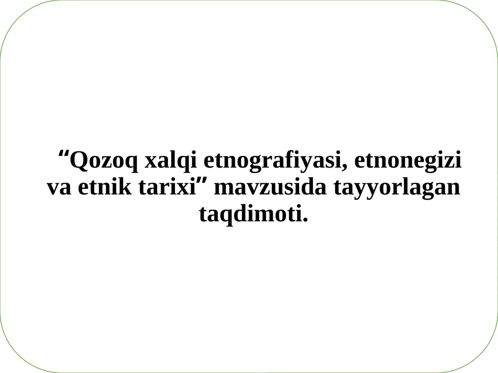 Qozoqxalqietnografiyasi,etnonegizivaetniktarixi 1