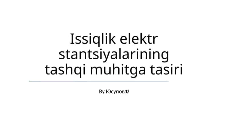 Issiqlik elektr stantsiyalarining tashqi muhitga tasiri 1