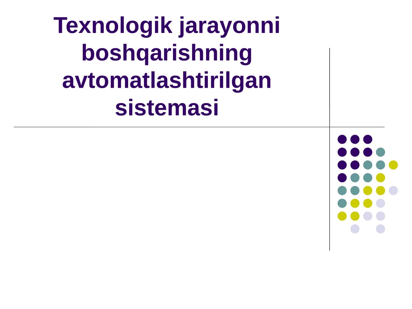 Texnologik jarayonni boshqarishning avtomatlashtirilgan sistemasi 1