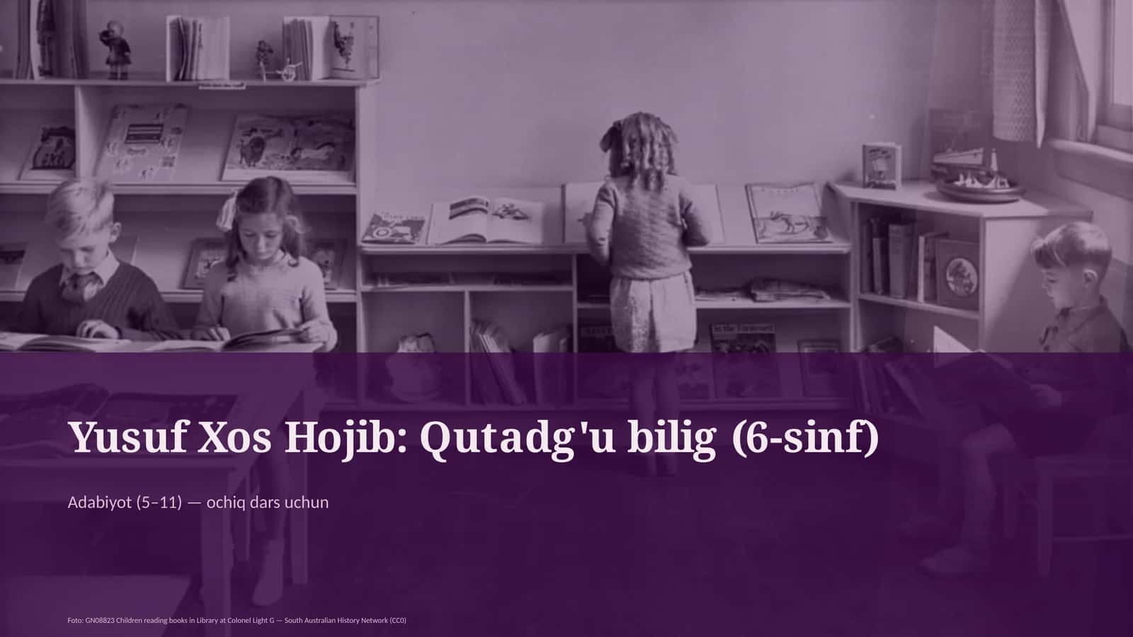 Yusuf Xos Hojib: Qutadg'u bilig (6-sinf) 1