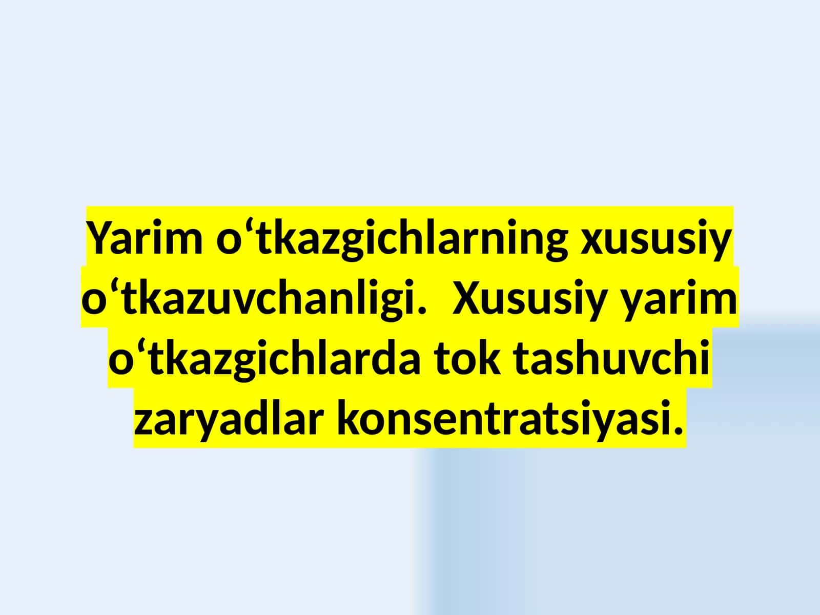 Xususiy  o‘tkazuvchanligi 1