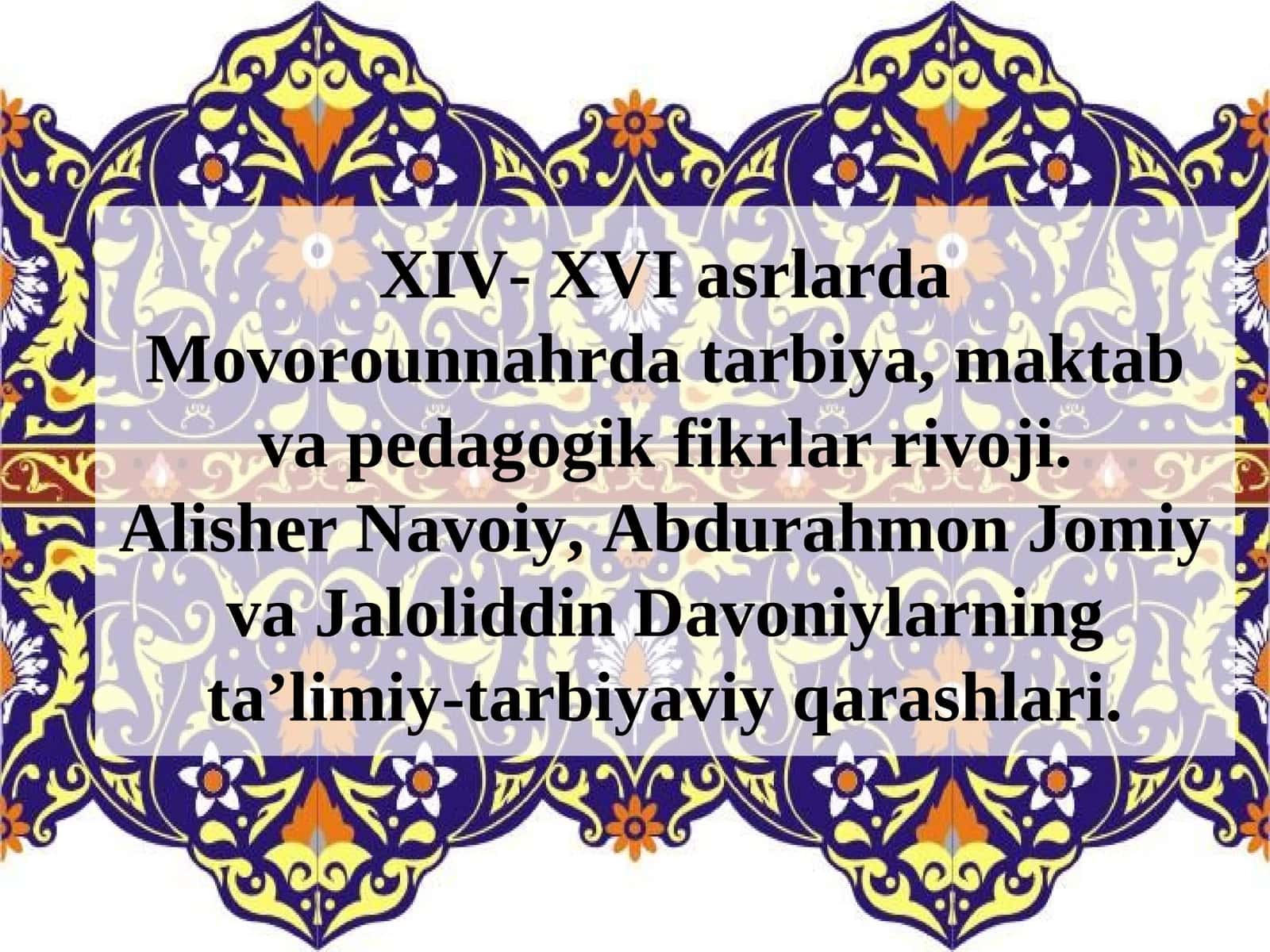 Movorounnahrda Ta'lim va Tarbiya 1