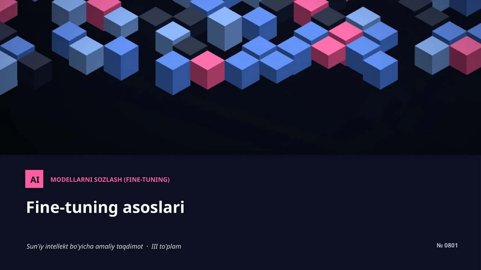 MODELLARNI SOZLASH (FINE-TUNING) 1