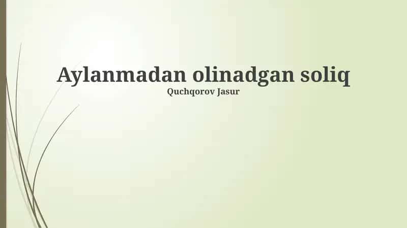 Ruxsatnomasiz to'lanadigan soliqlar 1