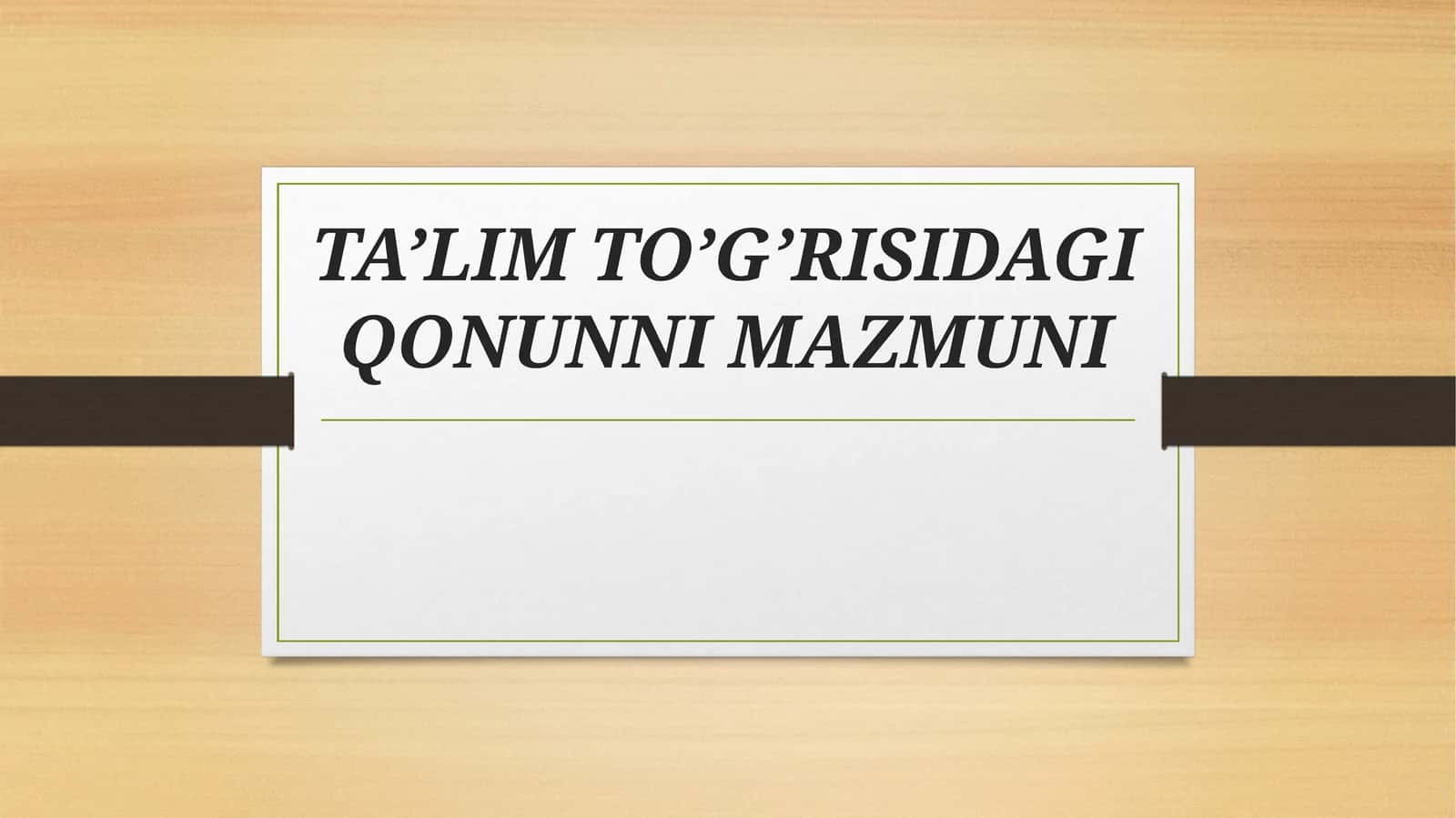Ta’lim To’g’risidagi Qonun 1
