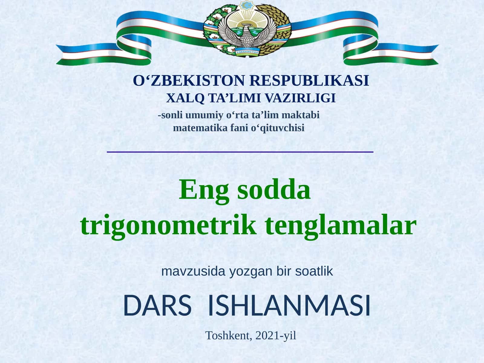 Eng sodda  trigonometrik tenglamalar 1
