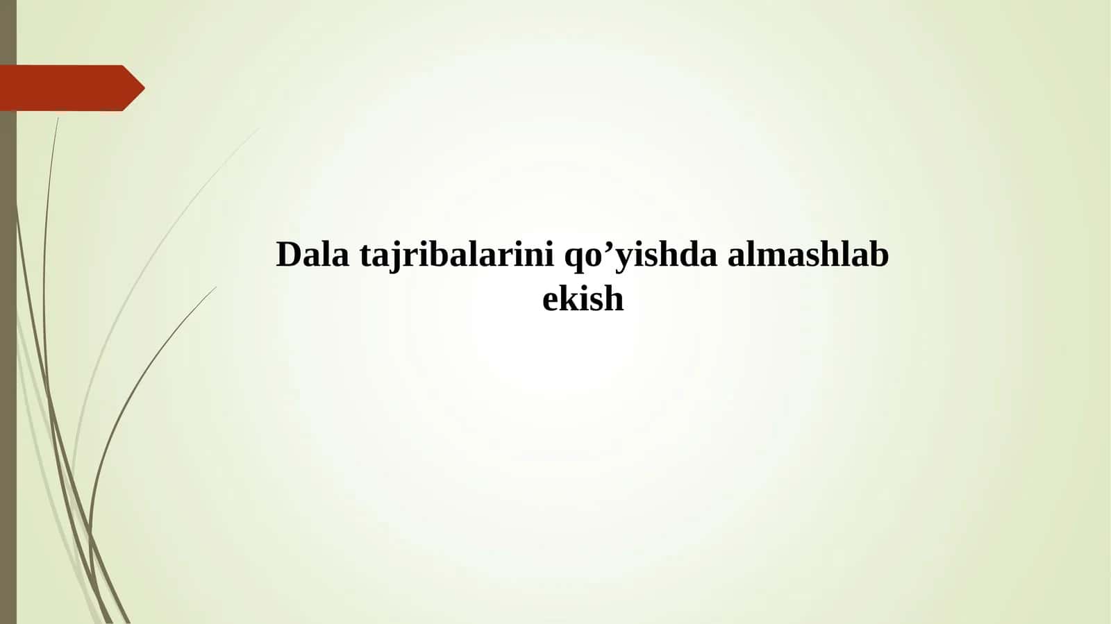 Almashlab ekish tizimlari 1