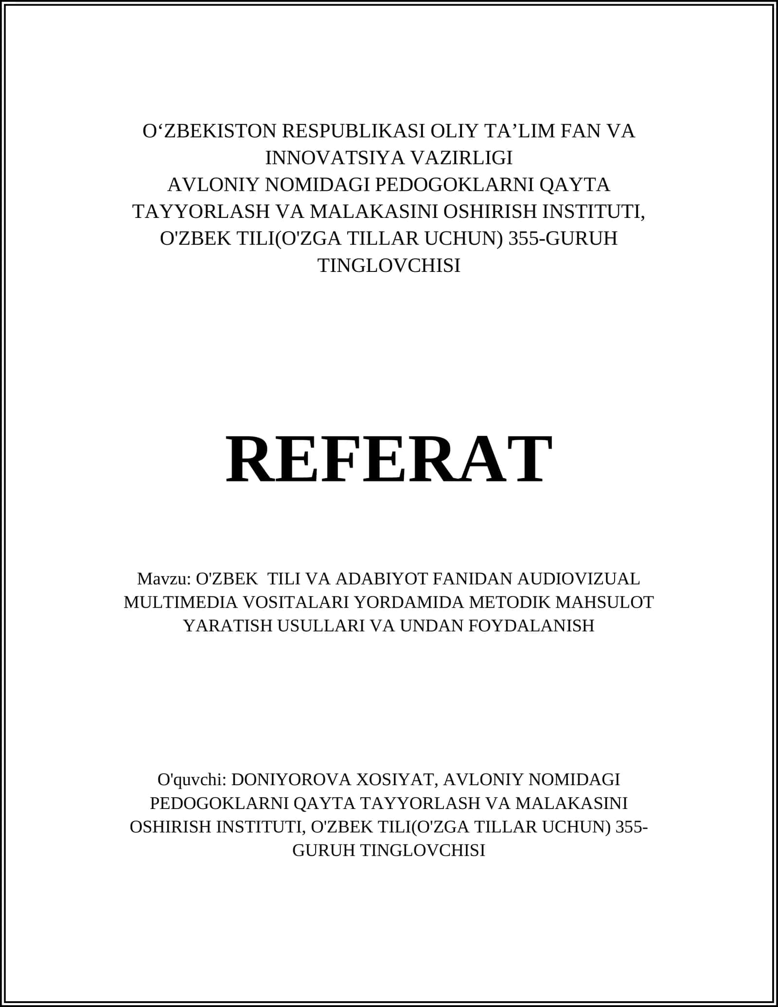 O'zbek Tili va Adabiyot Fanidan Audiovizual Multimedia Vositalari Yordamida Metodik Mahsulot Yaratish Usullari va Undan Foydalanish 1