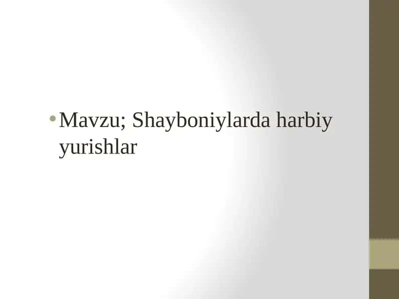 Shayboniylar harbiy yurishlar 1