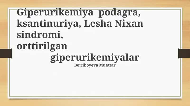 Giperurikemiya va purin metabolizmi buzilishlari 1