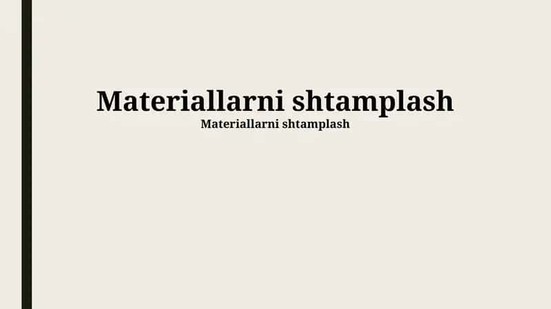 Materiallarni shtamplash 1