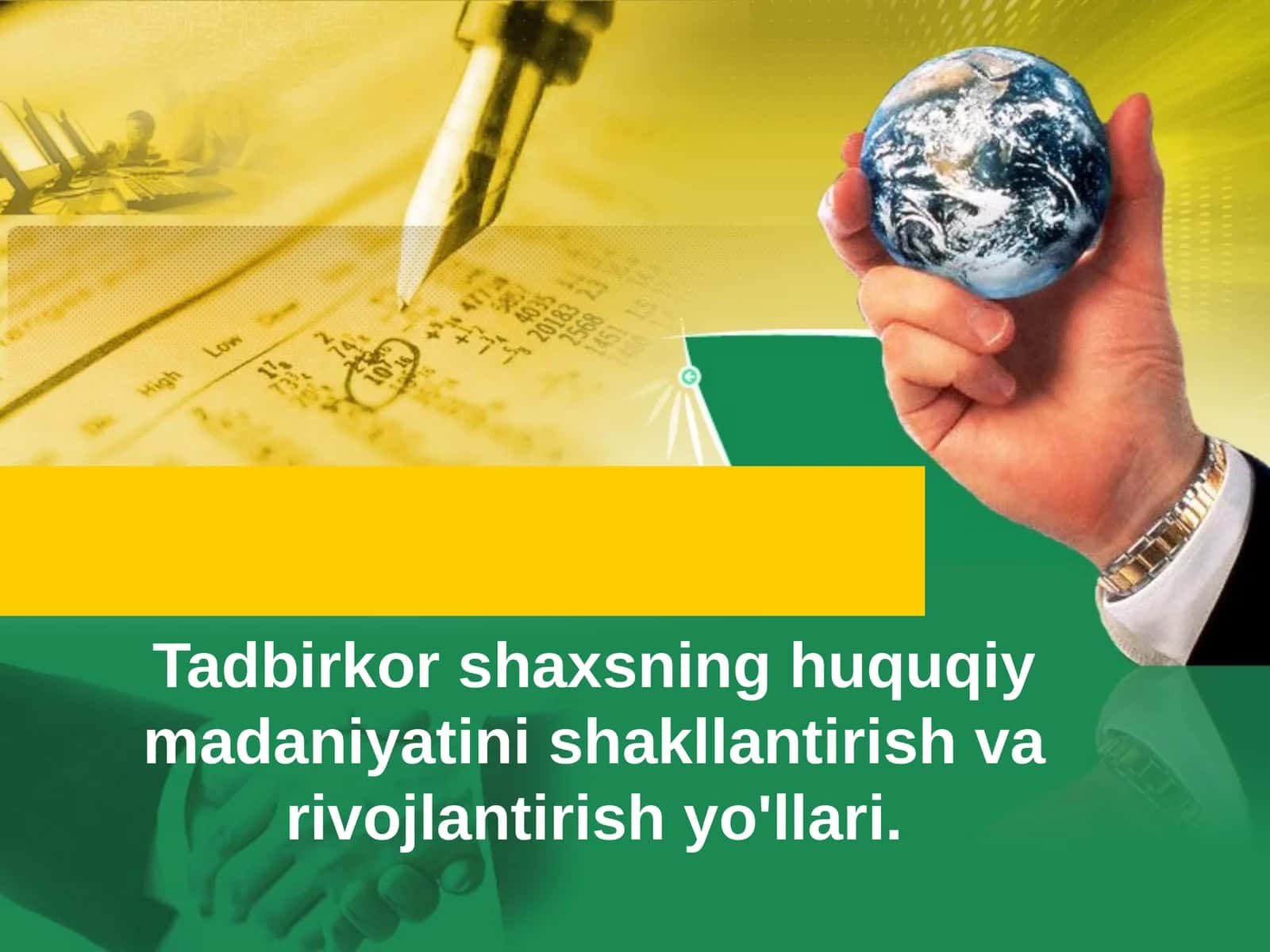 Tadbirkor shaxsning huquqiy madaniyatini shakllantirish va rivojlantirish yo'llari 1