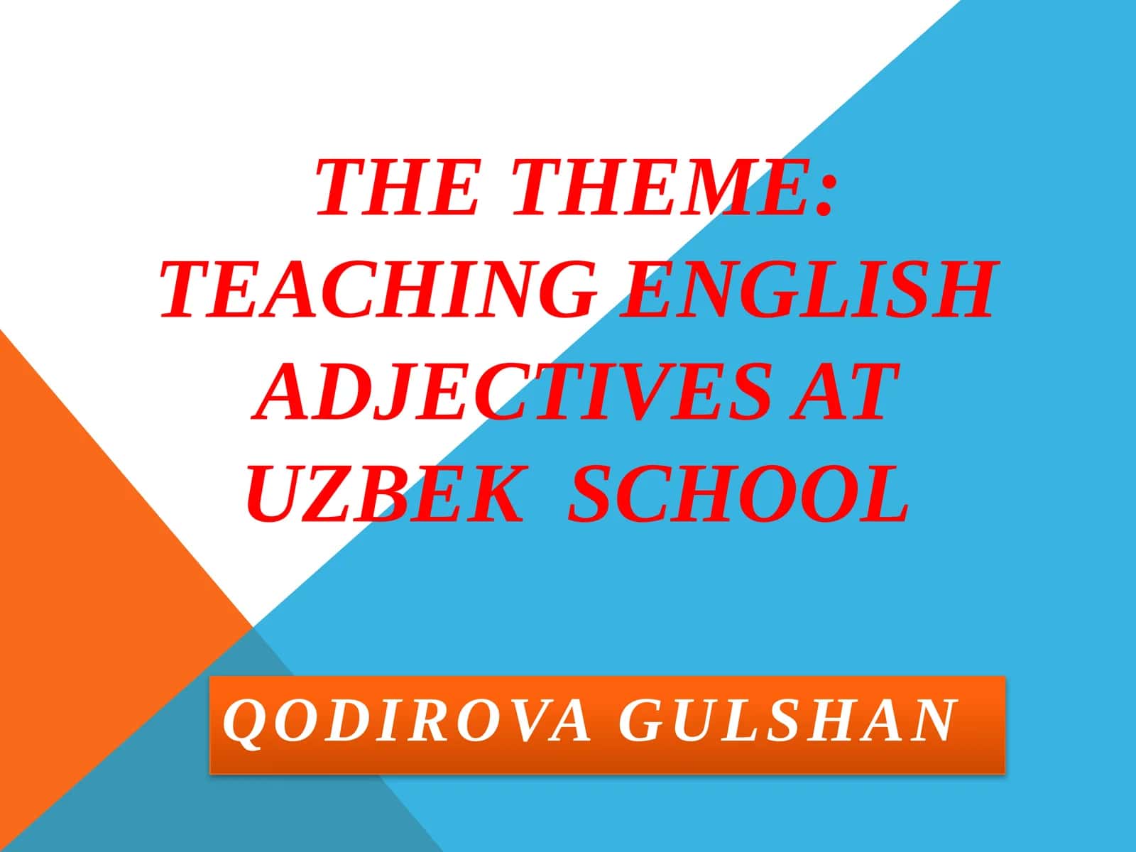Teaching English adjectives at Uzbek school 1