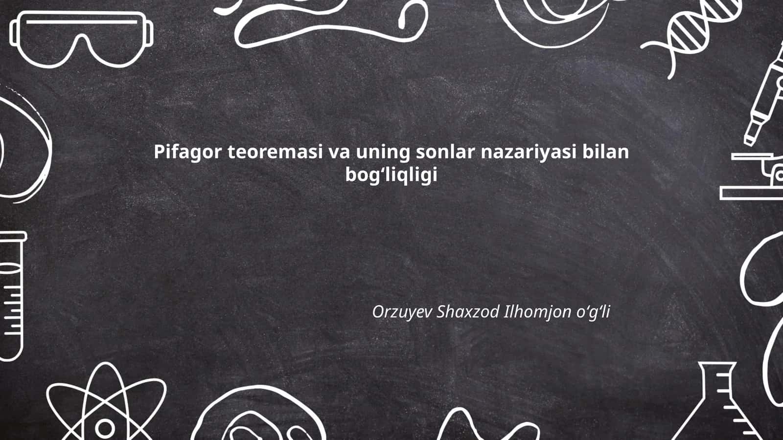 Pifagor teoremasi va uning sonlar nazariyasi bilan bogʻliqligi 1