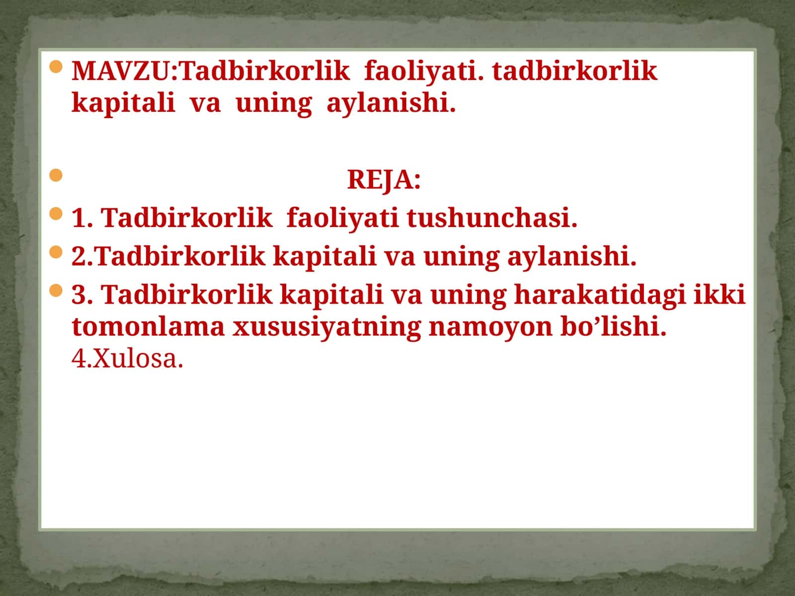Tadbirkorlik faoliyati. Tadbirkorlik kapitali va uning aylanishi 1