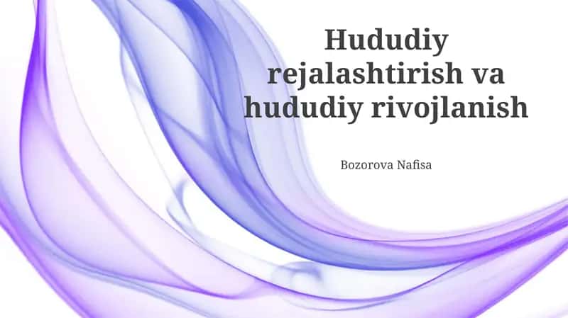 Hududiy rejalashtirish va hududiy rivojlanish 1