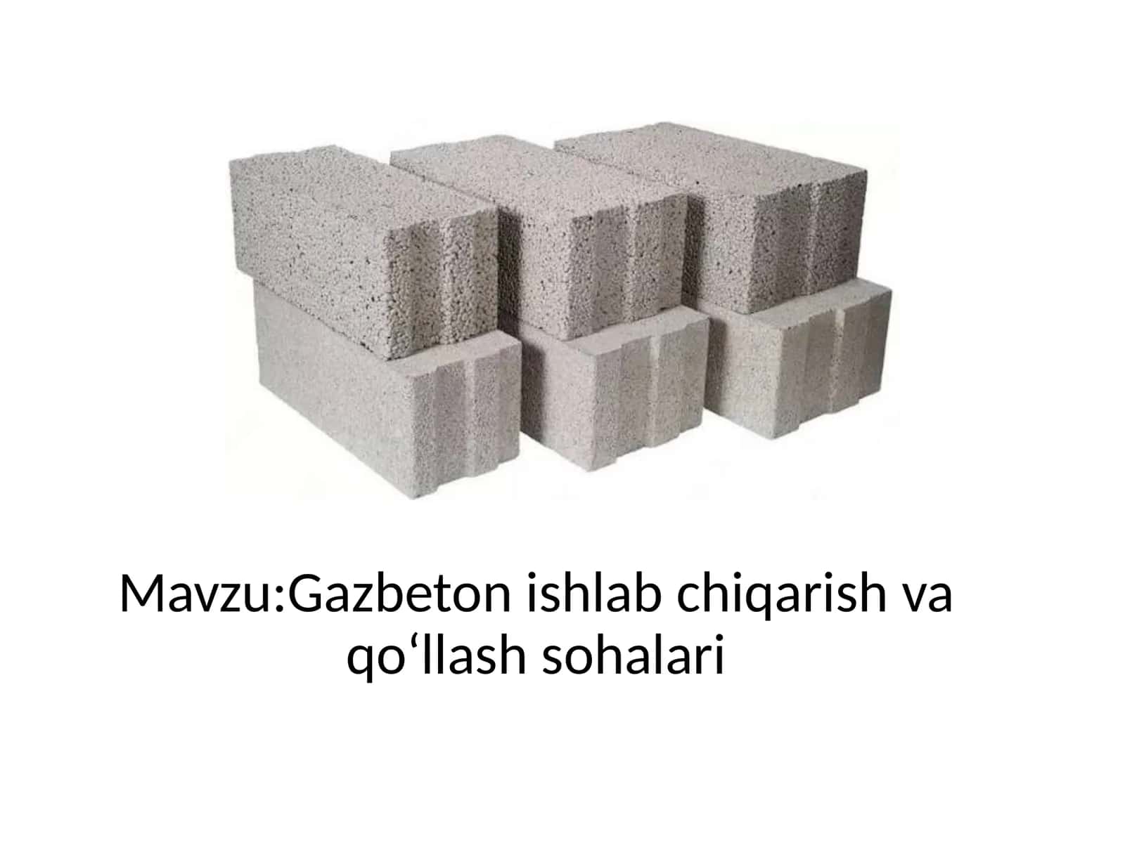 Gazbeton ishlab chiqarish va qo’llash 1