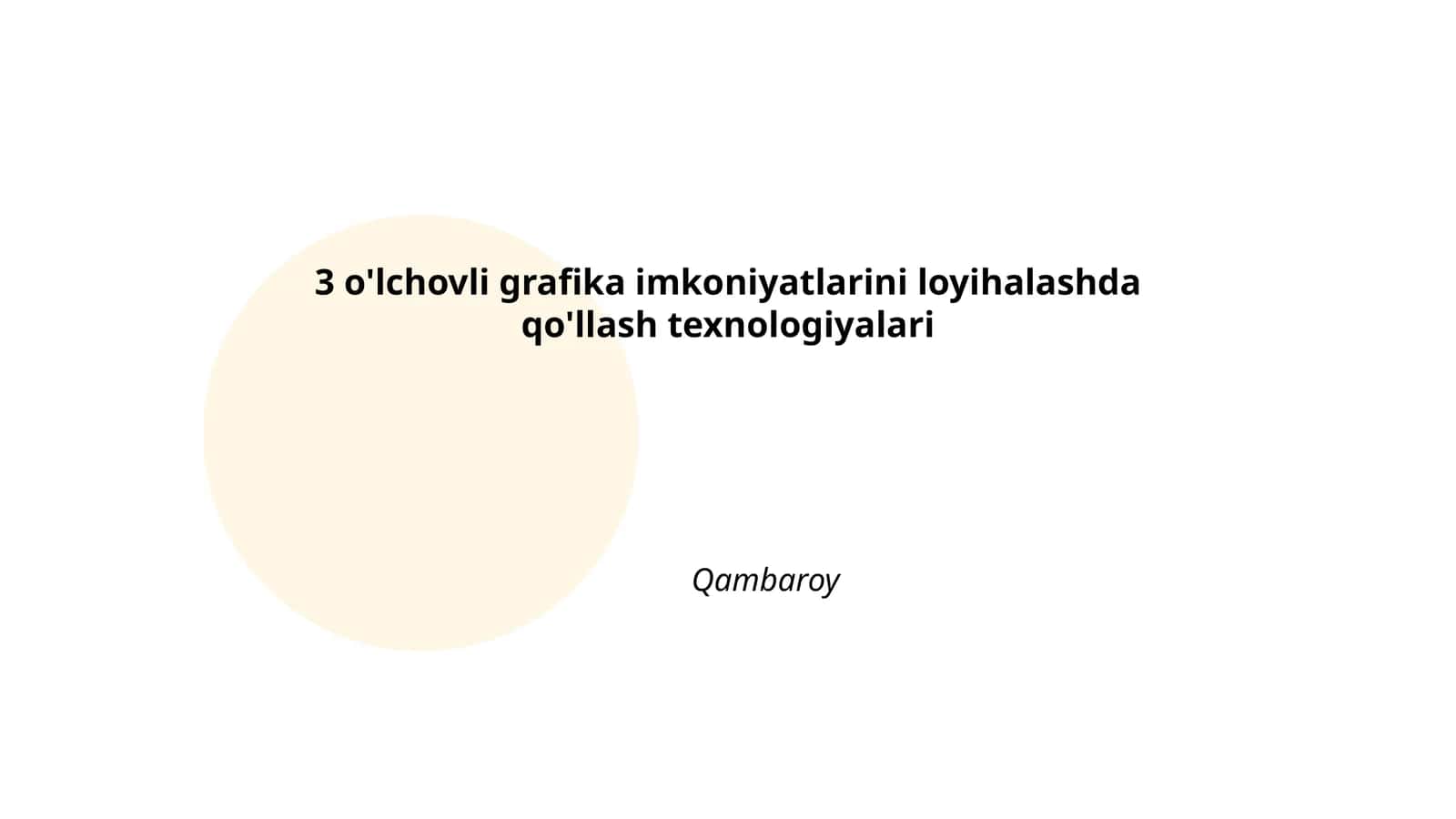3 o'lchovli grafika imkoniyatlarini loyihalashda qo'llash texnologiyalari 1