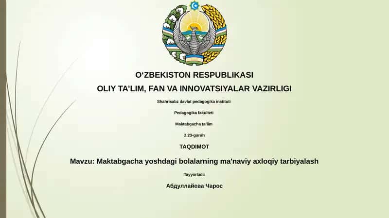 Maktabgacha yoshdagi bolalarning ma'naviy axloqiy tarbiyalash 1