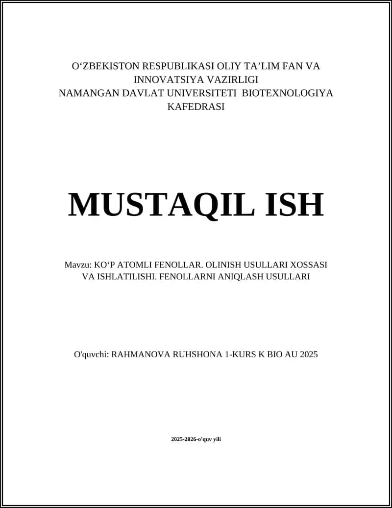 KOʻP ATOMLI FENOLLAR. OLINISH USULLARI XOSSASI VA ISHLATILISHI. FENOLLARNI ANIQLASH USULLARI 1