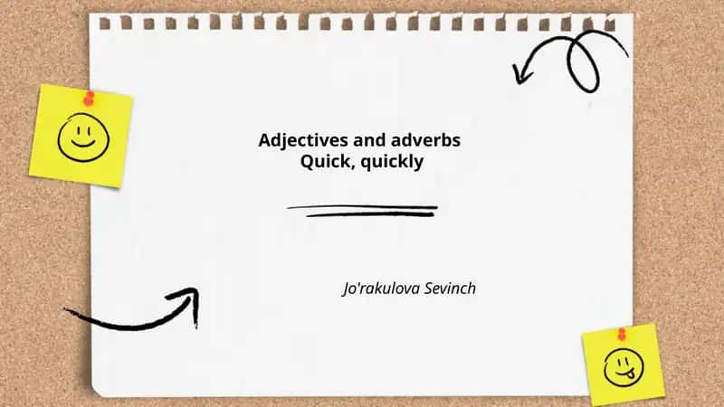 Adjectives and adverbs