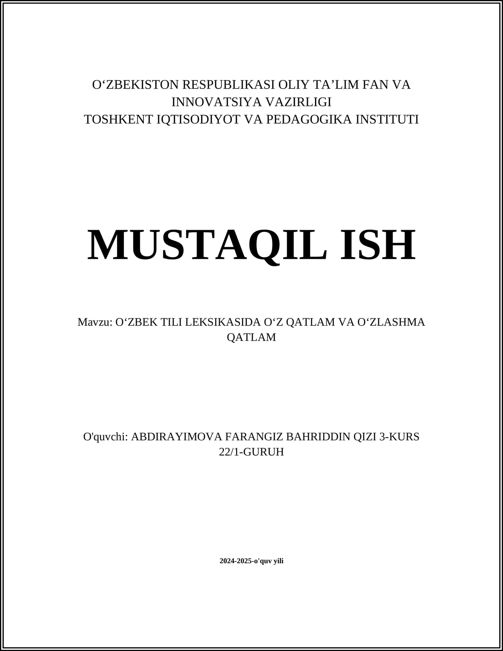 OʻZBEK TILI LEKSIKASIDA OʻZ QATLAM VA OʻZLASHMA QATLAM 1