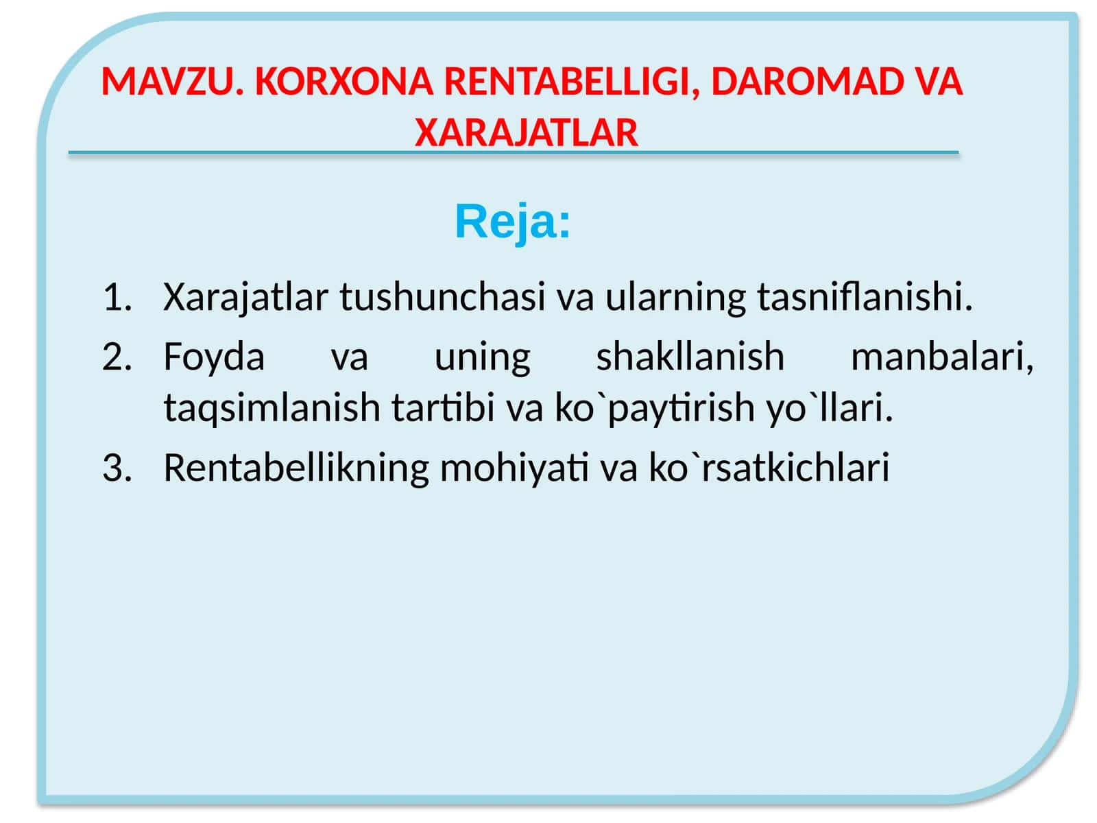 Xarajatlar munosabati rentabelligi 1