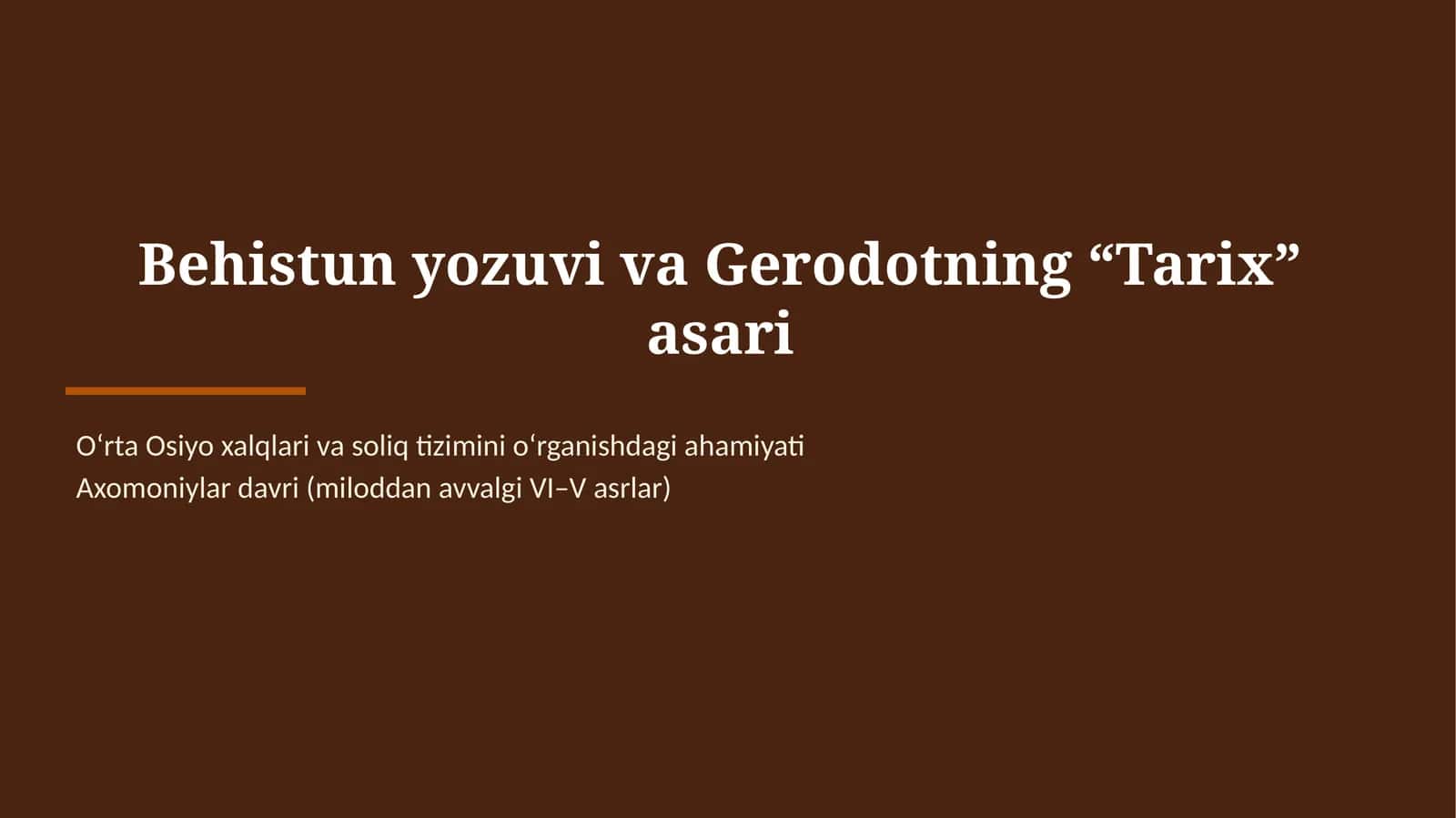 Behistun yozuvi va Gerodotning “Tarix” asari 1