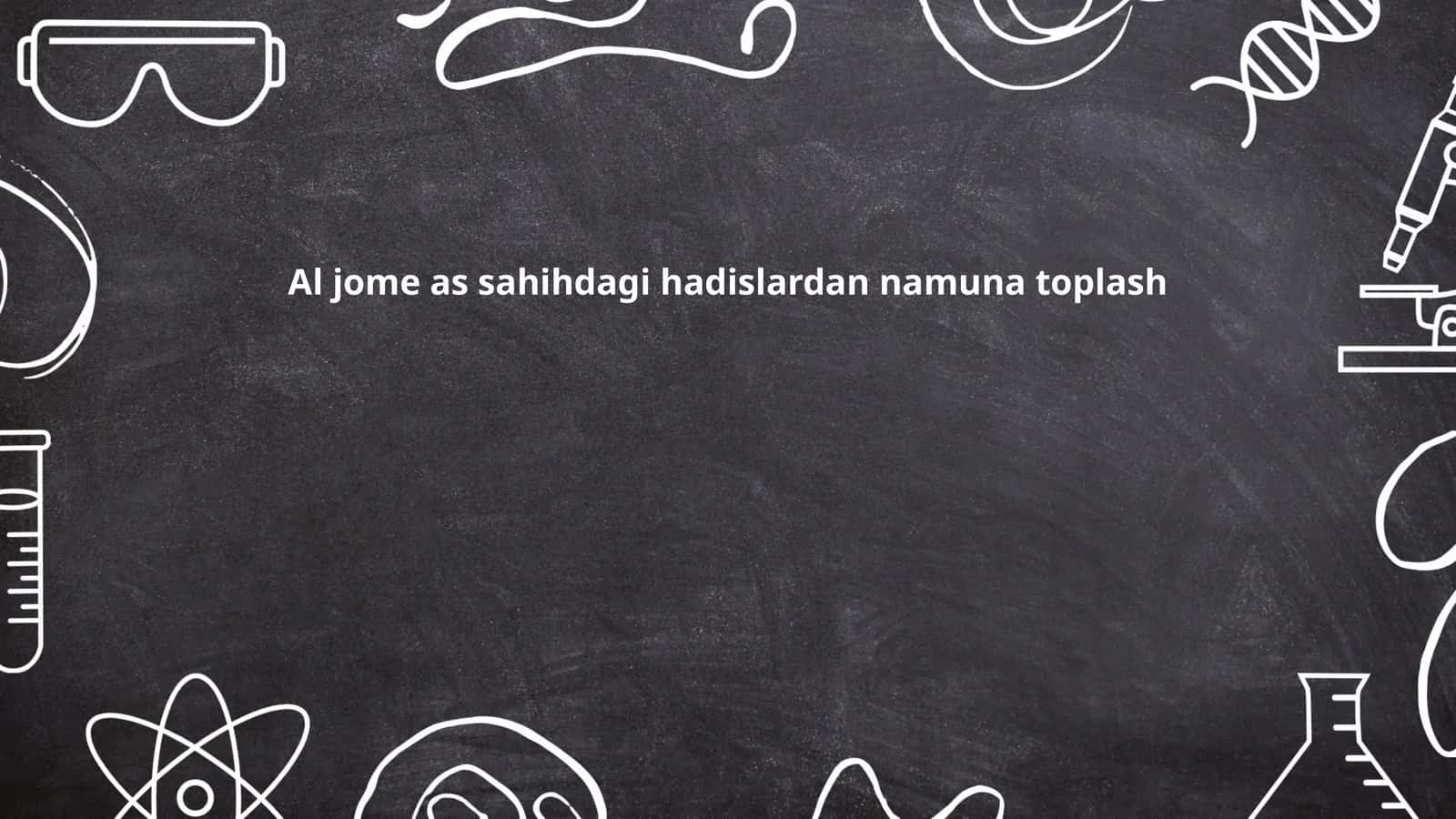 Al jome as sahihdagi hadislardan namuna toplash 1