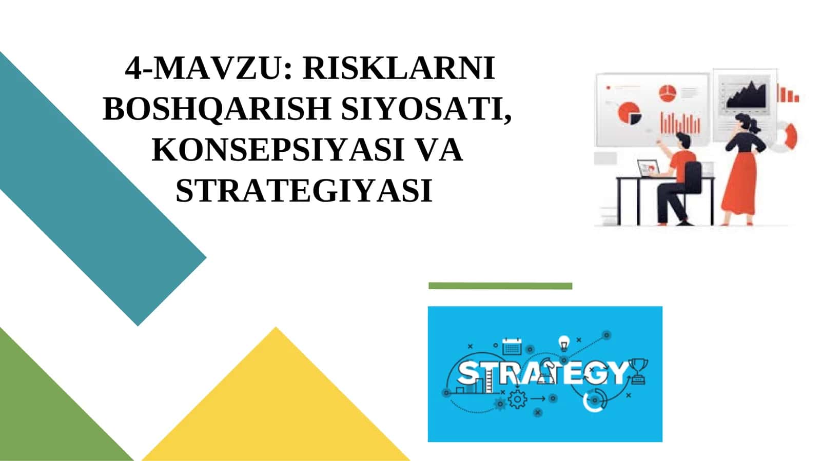 RISKLARNI BОSHQАRISH SIYOSАTI,KONSEPSIYASI VA STRATEGIYASI 1