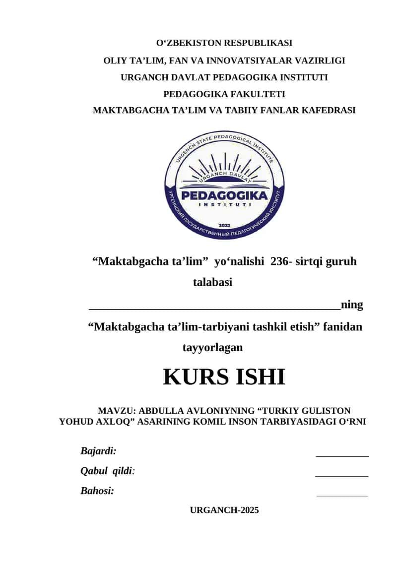 ABDULLA AVLONIYNING “TURKIY GULISTON YOHUD AXLOQ” ASARINING KOMIL INSON TARBIYASIDAGI O‘RNI 1