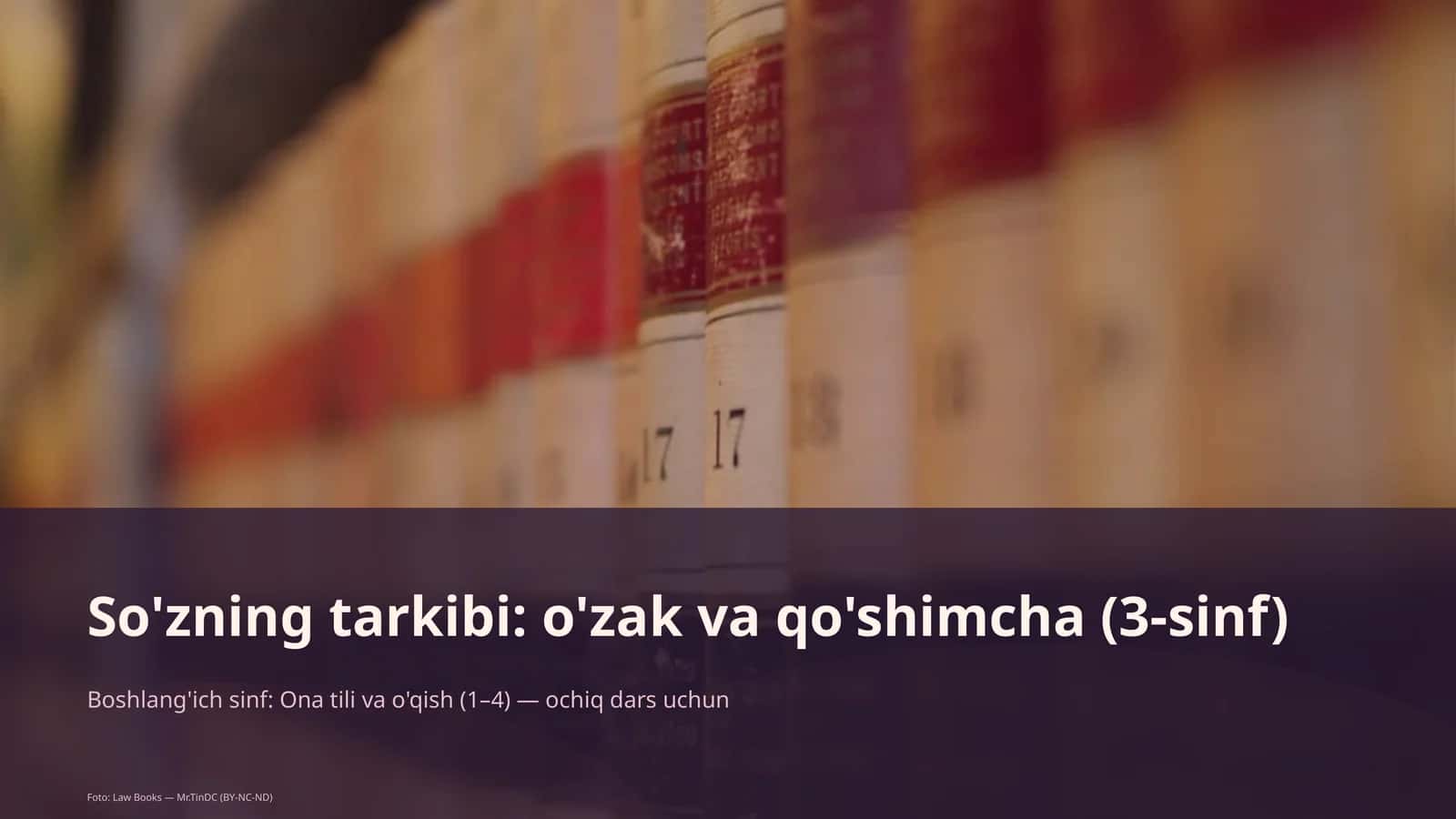 So'zning tarkibi: o'zak va qo'shimcha (3-sinf) 1