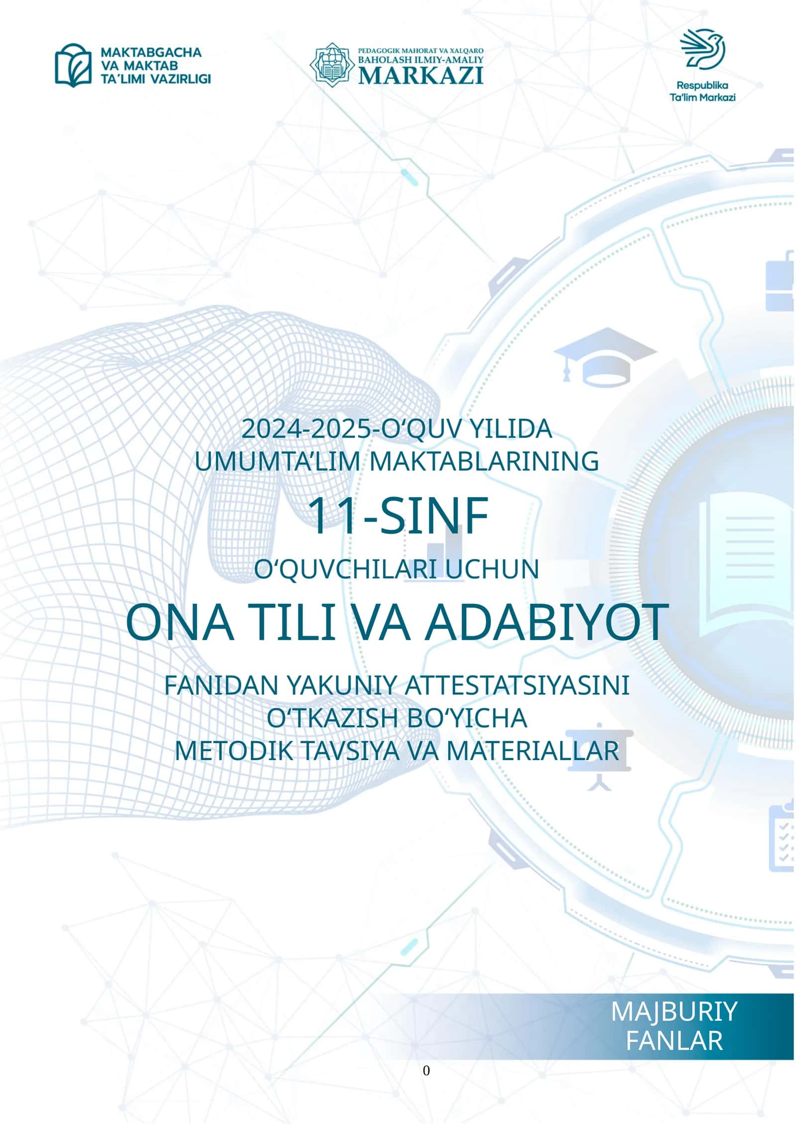 11_sinf_Ona_tili_va_adabiyoti_2024_2025_imtihon_biletlari 1