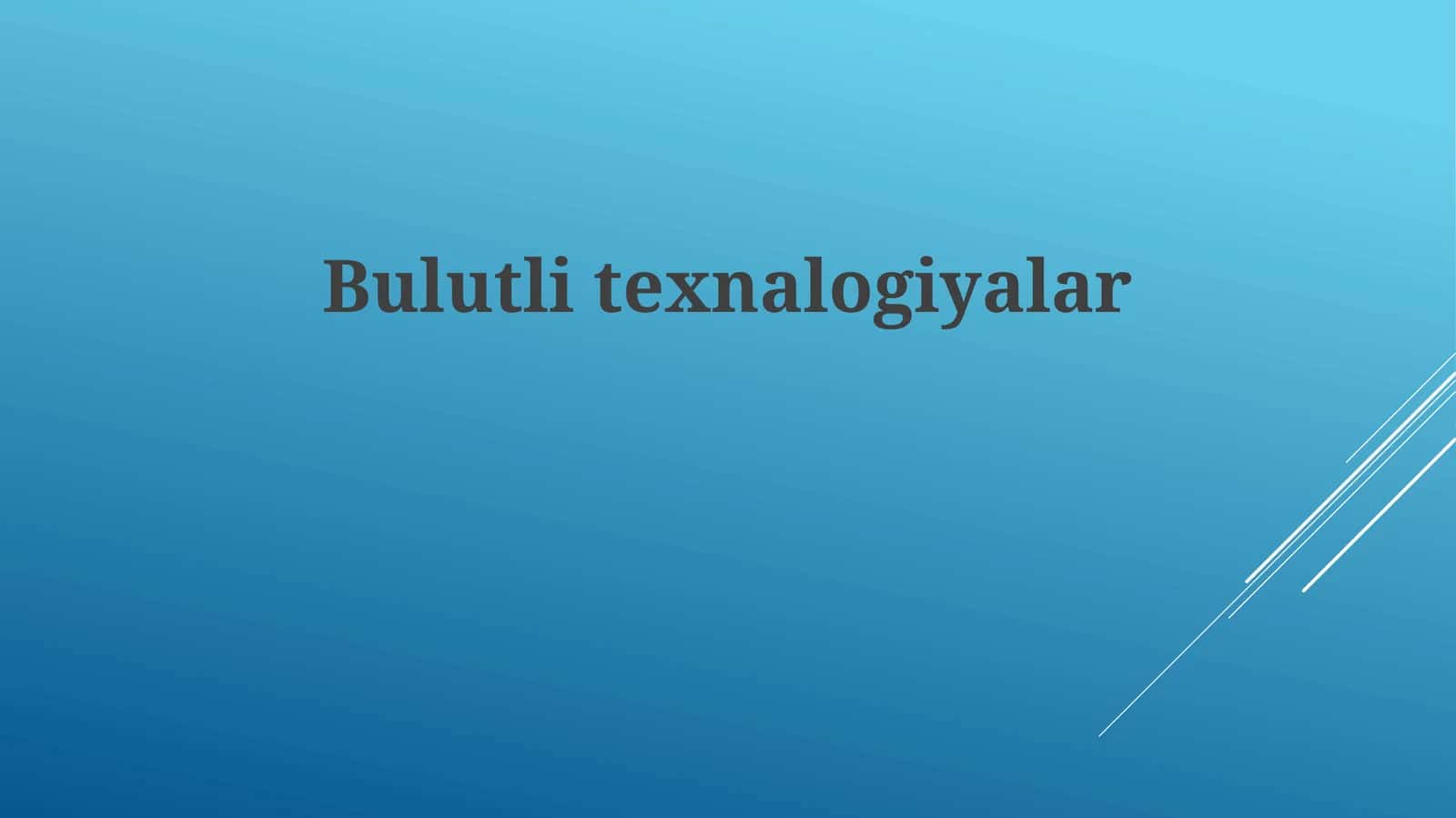 Bulutlitexnalogiyalar 1