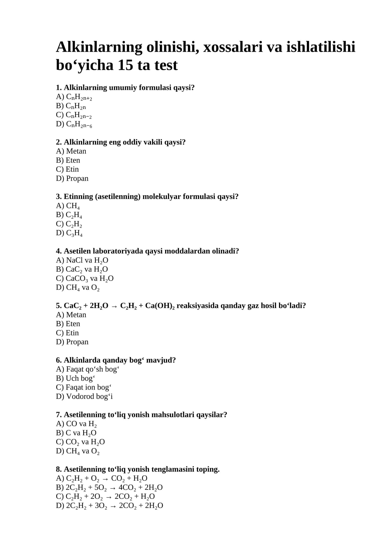 Alkinlarning olinishi, xossalari va ishlatilishi bo‘yicha 15 ta test 1